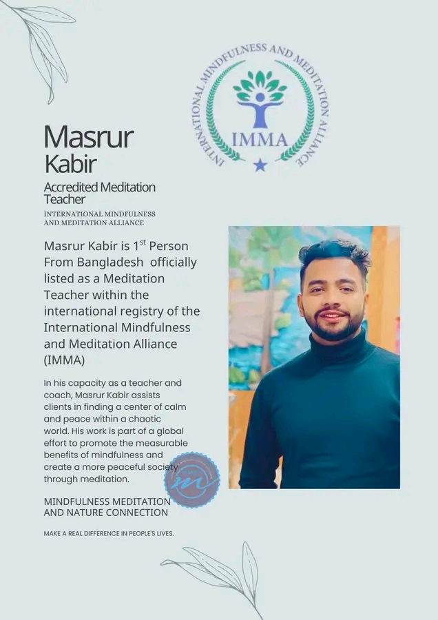 আন্তর্জাতিকভাবে স্বীকৃত ধ্যান শিক্ষক হিসেবে মাসরুর কবিরের অর্জন, শুভেচ্ছা জানিয়েছেন গণমাধ্যম ব্যক্তিত্বরা